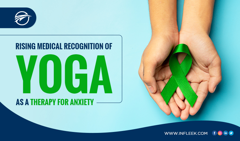 Rising Medical Recognition of Yoga as a Therapy for Anxiety
