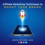 Affiliate Marketing Techniques to Boost your Brand