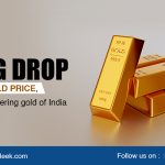 Big drop in Gold prices, the Glittering gold of India