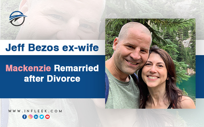 Jeff Bezos ex-wife Mackenzie Remarried after Divorce